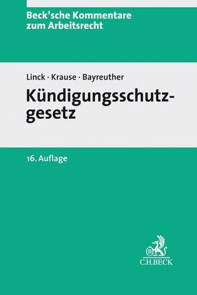 Linck / Krause / Bayreuther | Kündigungsschutzgesetz | Buch | 978-3-406-72467-1 | sack.de
