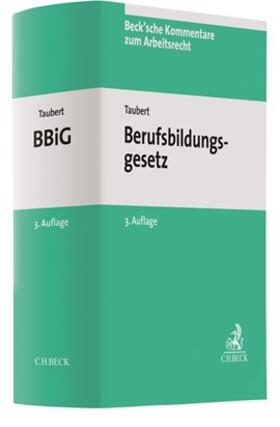Leinemann / Taubert |  Berufsbildungsgesetz: BBiG | Buch |  Sack Fachmedien