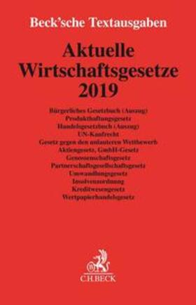 Aktuelle Wirtschaftsgesetze 2019 | Buch | 978-3-406-72554-8 | sack.de