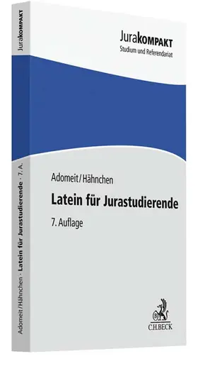 Adomeit / Hähnchen | Adomeit, K: Latein für Jurastudierende | Buch | 978-3-406-72560-9 | www.sack.de