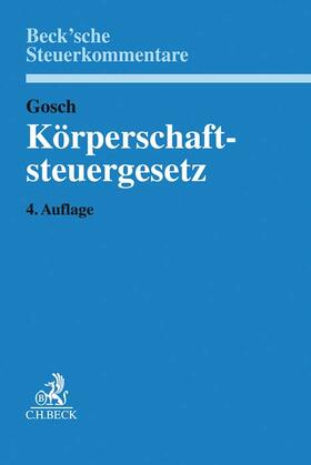 Gosch / Bauschatz / Förster | Körperschaftsteuergesetz: KStG | Buch | 978-3-406-72616-3 | sack.de