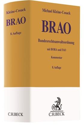 Kleine-Cosack | Bundesrechtsanwaltsordnung: BRAO  | Buch | 978-3-406-72626-2 | sack.de