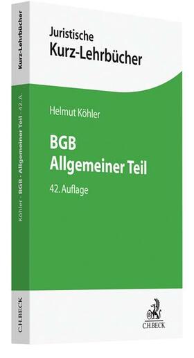 Köhler | BGB Allgemeiner Teil | Buch | 978-3-406-72637-8 | sack.de