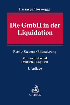 Passarge / Torwegge | Die GmbH in der Liquidation | Buch | 978-3-406-72660-6 | sack.de