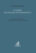 Limmer / Hertel / Herrler |  Festschrift 25 Jahre Deutsches Notarinstitut | Buch |  Sack Fachmedien