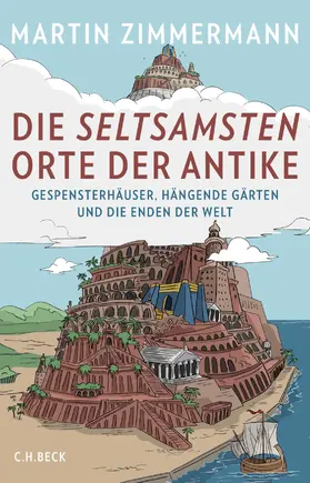 Zimmermann |  Die seltsamsten Orte der Antike | eBook | Sack Fachmedien