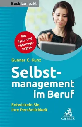 Kunz |  Selbstmanagement im Beruf | eBook | Sack Fachmedien