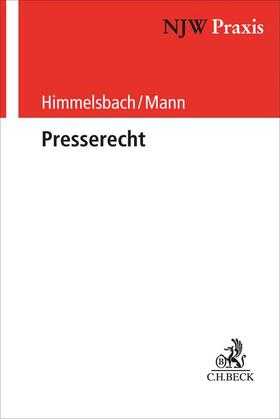 Himmelsbach / Mann | Presserecht | Buch | 978-3-406-72720-7 | sack.de