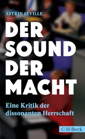 Séville | Der Sound der Macht | Buch | 978-3-406-72722-1 | www.sack.de