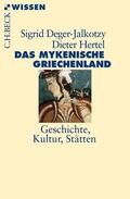 Deger-Jalkotzy / Hertel |  Das mykenische Griechenland | Buch |  Sack Fachmedien