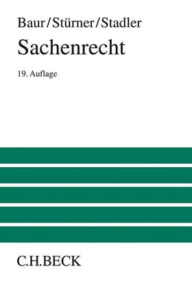 Baur / Stürner / Stadler | Sachenrecht | Buch | 978-3-406-72751-1 | sack.de