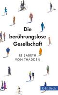 Thadden |  Die berührungslose Gesellschaft | Buch |  Sack Fachmedien