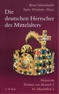 Schneidmüller / Weinfurter |  Die deutschen Herrscher des Mittelalters | Buch |  Sack Fachmedien