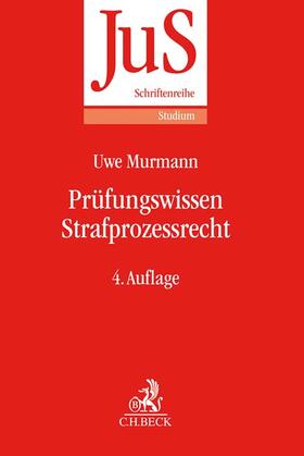 Murmann | Murmann, U: Prüfungswissen Strafprozessrecht | Buch | 978-3-406-72807-5 | sack.de