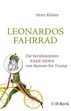 Köhler | Köhler, P: Leonardos Fahrrad | Buch | 978-3-406-72814-3 | sack.de