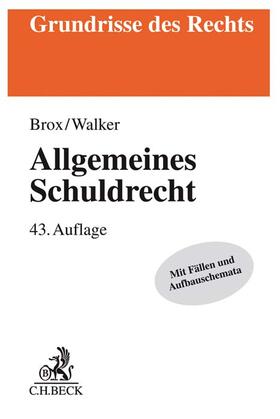 Brox / Walker | Allgemeines Schuldrecht | Buch | 978-3-406-72818-1 | sack.de