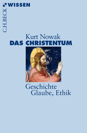 Nowak | Das Christentum | Buch | 978-3-406-72834-1 | sack.de