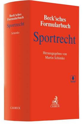 Schimke | Beck'sches Formularbuch Sportrecht | Buch | 978-3-406-72899-0 | sack.de