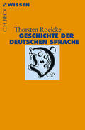 Roelcke |  Geschichte der deutschen Sprache | Buch |  Sack Fachmedien