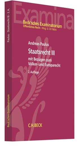 Paulus |  Staatsrecht III | Buch |  Sack Fachmedien