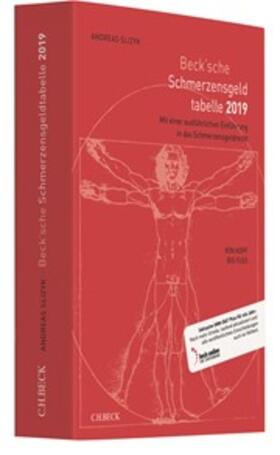 Slizyk | Beck'sche Schmerzensgeld-Tabelle 2019 | Medienkombination | 978-3-406-72949-2 | sack.de