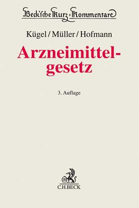 Kügel / Müller / Hofmann |  Arzneimittelgesetz | Buch |  Sack Fachmedien