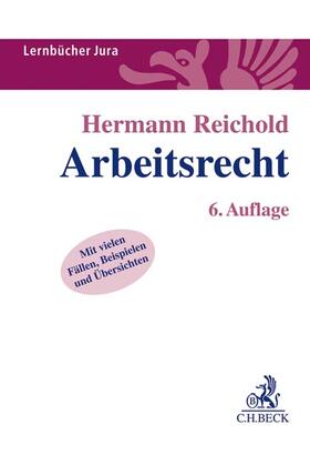 Reichold | Reichold, H: Arbeitsrecht | Buch | 978-3-406-72977-5 | sack.de