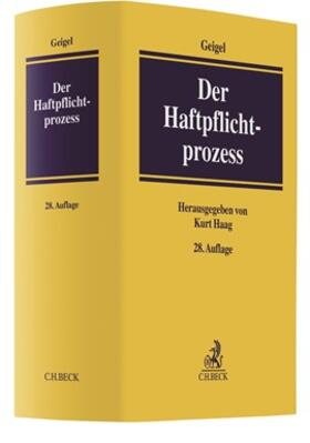 Geigel |  Der Haftpflichtprozess | Buch |  Sack Fachmedien