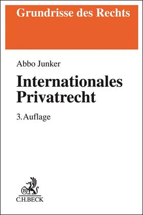 Junker | Internationales Privatrecht | Buch | 978-3-406-72980-5 | sack.de