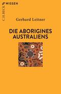 Leitner |  Die Aborigines Australiens | Buch |  Sack Fachmedien