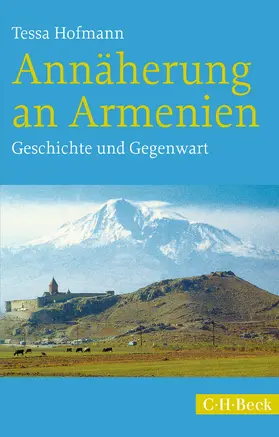 Hofmann |  Annäherung an Armenien | Buch |  Sack Fachmedien