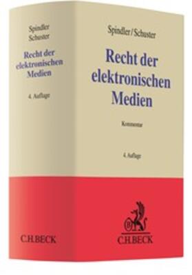 Spindler / Schuster | Recht der elektronischen Medien | Buch | 978-3-406-73012-2 | sack.de