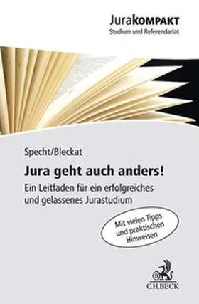 Bleckat / Specht |  Jura geht auch anders! | Buch |  Sack Fachmedien