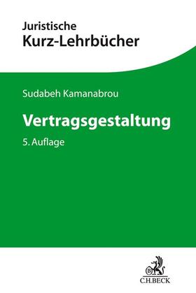 Kamanabrou | Vertragsgestaltung | Buch | 978-3-406-73046-7 | sack.de
