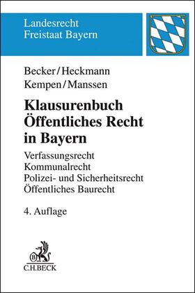Becker / Heckmann / Kempen | Klausurenbuch Öffentliches Recht in Bayern | Buch | 978-3-406-73121-1 | sack.de