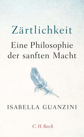 Guanzini | Zärtlichkeit | Buch | 978-3-406-73122-8 | sack.de