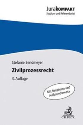 Sendmeyer | Zivilprozessrecht | Buch | 978-3-406-73128-0 | sack.de