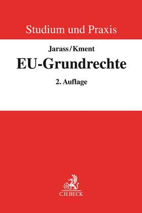 Jarass / Kment | Die EU-Grundrechte | Buch | sack.de