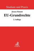 Jarass / Kment |  Die EU-Grundrechte | Buch |  Sack Fachmedien
