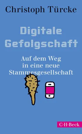 Türcke |  Digitale Gefolgschaft | eBook | Sack Fachmedien