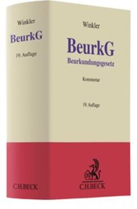 Winkler | Beurkundungsgesetz: BeurkG | Buch | 978-3-406-73193-8 | sack.de
