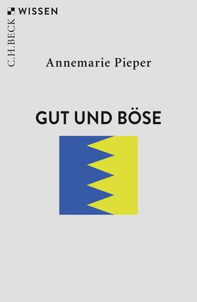 Pieper |  Gut und Böse | Buch |  Sack Fachmedien