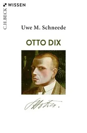 Schneede | Otto Dix | Buch | 978-3-406-73223-2 | sack.de