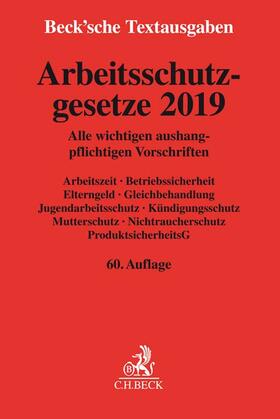 Arbeitsschutzgesetze 2019 | Buch | 978-3-406-73228-7 | sack.de