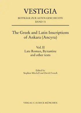 Mitchell / French |  The Greek and Latin Inscriptions of Ankara (Ancyra) | Buch |  Sack Fachmedien