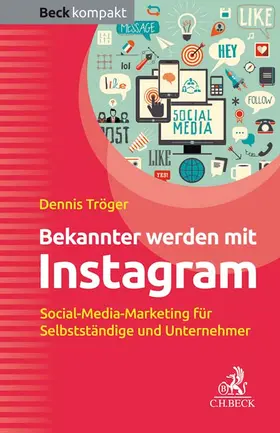 Tröger |  Bekannter werden mit Instagram | Buch |  Sack Fachmedien