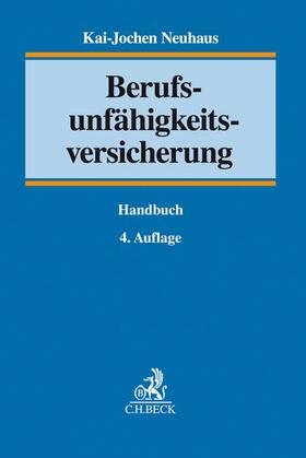 Neuhaus / Voit | Berufsunfähigkeitsversicherung | Buch | 978-3-406-73261-4 | sack.de