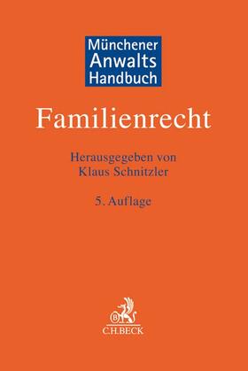 Schnitzler | Münchener Anwaltshandbuch Familienrecht | Buch | 978-3-406-73277-5 | sack.de