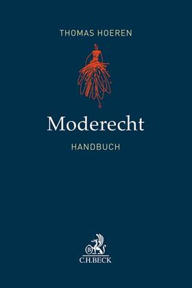 Hoeren | Moderecht | Buch | 978-3-406-73280-5 | sack.de