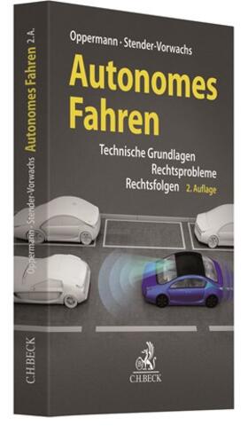 Oppermann / Stender-Vorwachs |  Autonomes Fahren | Buch |  Sack Fachmedien